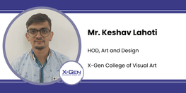 Interview Mr Keshav Lahoti HOD Art and Design at X Gen College of Visual Art